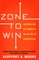 Zone to Win