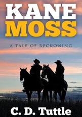 Kane Moss, A Tale of Reckoning