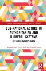 Sub-National Actors in Authoritarian and Illiberal Systems