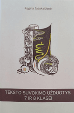 Teksto suvokimo užduotys 7 ir 8 klasei