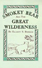 Smokey Bear and the Great Wilderness