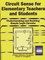 Circuit Sense for Elementary Teachers and Students