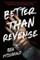 Better Than Revenge
