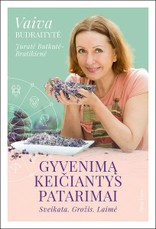 Gyvenimą keičiantys patarimai. Sveikata. Grožis. Laimė