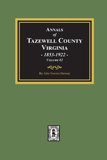 Annals of Tazewell County, Virginia 1853-1922