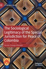 The Sociological Legitimacy of the Special Jurisdiction for Peace of Colombia