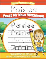 Paislee Letter Tracing for Kids Trace my Name Workbook