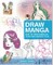 Draw Manga: How to Draw Manga In Your Own Unique Style