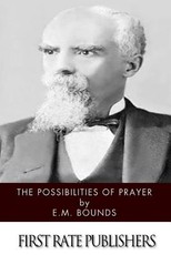 The Possibilities of Prayer