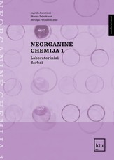 Neorganinė chemija 1: laboratoriniai darbai