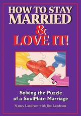 How to Stay Married & Love It!