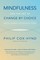 Mindfulness and the Art of Change by Choice
