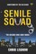 Senile Squad