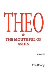 THEO & The Mouthful of Ashes
