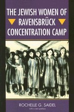 The Jewish Women of RavensbrÃ¼ck Concentration Camp