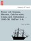 Resor Uti Guiana, Mexico, Californien, China Och Ostindien ... 1843-58. Ha Fter 1-6.