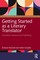 Getting Started as a Literary Translator