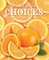 It's All About Choices