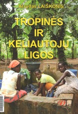 Tropinės ir keliautojų ligos