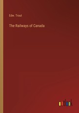 The Railways of Canada