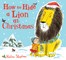 Stephens, H: How to Hide a Lion at Christmas