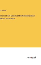 The First Half Century of the Northumberland Baptist Association