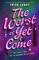 Worst Is Yet to Come
