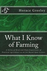 What I Know of Farming