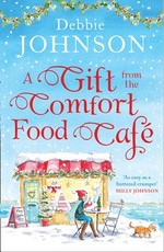 A Gift from the Comfort Food CafÃ©