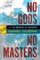 No Gods No Masters