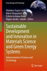 Sustainable Development and Innovation in Materials Science and Green Energy Systems