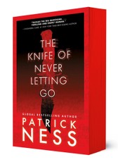 The Knife of Never Letting Go