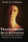 Transforming Aggression
