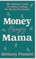 Money Hungry Mama