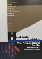Holokausto prielaidos: antisemitizmas Lietuvoje