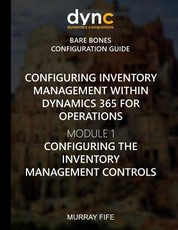 Configuring Inventory Management within Dynamics 365 for Finance and Operations