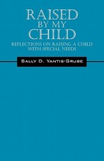 Raised by My Child