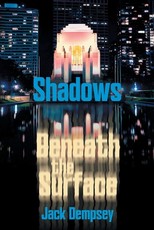 Shadows Beneath the Surface