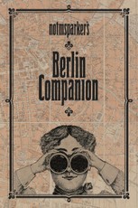 Gontarczyk-Krampe, B: Notmsparker's Berlin Companion
