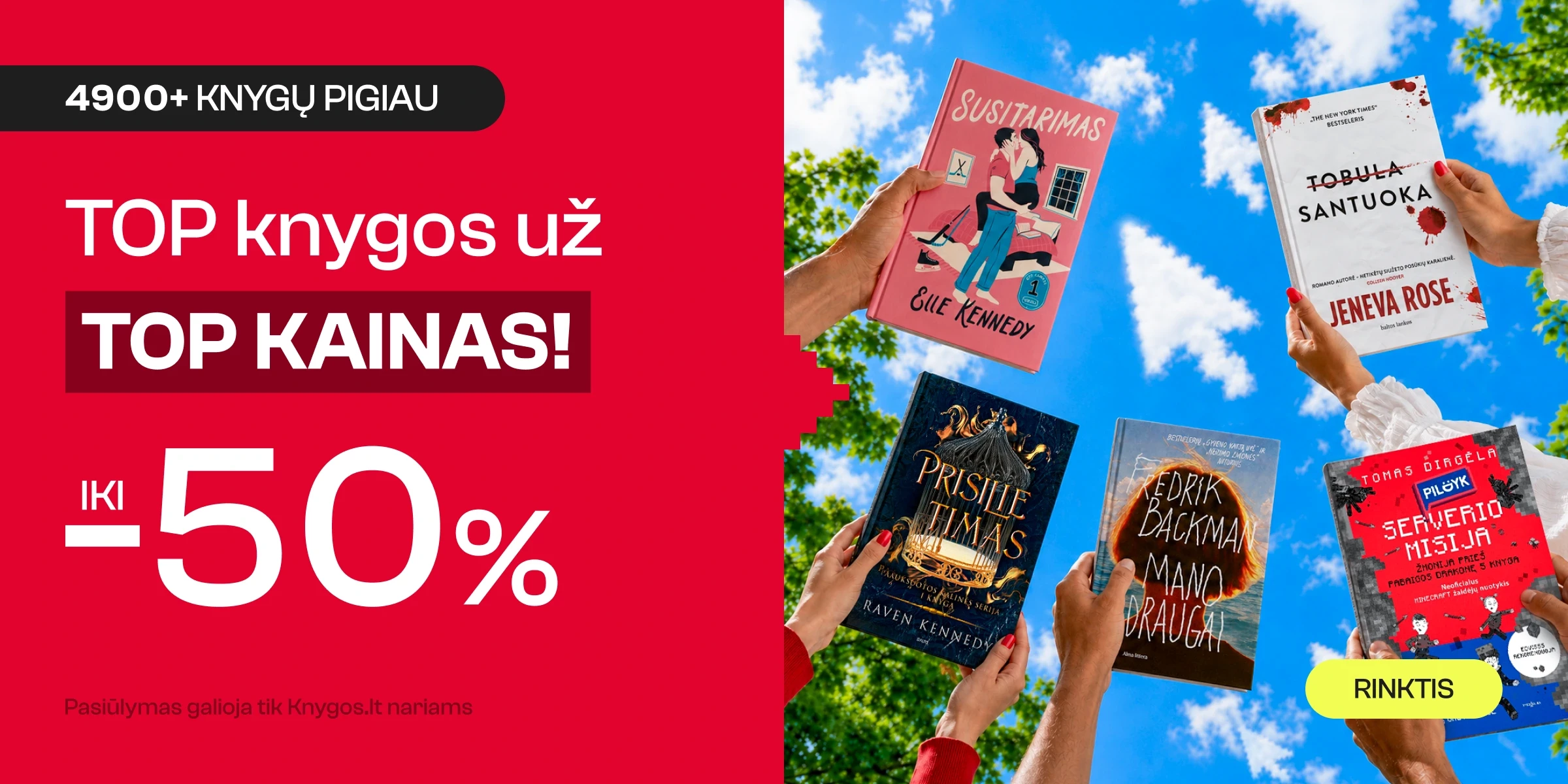 TOP KNYGOS UŽ TOP KAINAS iki -50%!