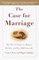 The Case for Marriage