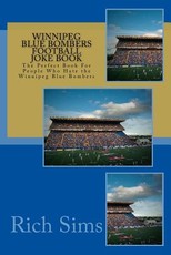 Winnipeg Blue Bombers Football Joke Book