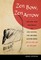 Zen Bow, Zen Arrow