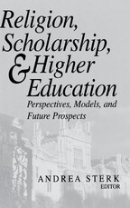 Religion, Scholarship, and Higher Education