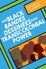 On Black Bandes DessinÃÂ©es and Transcolonial Power