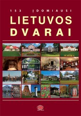 153 įdomiausi Lietuvos dvarai