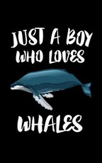 Just A Boy Who Loves Whales