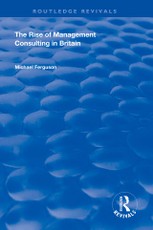 The Rise of Management Consulting in Britain