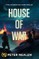 House of War