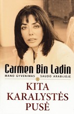 Kita karalystės pusė. Mano gyvenimas Saudo Arabijoje